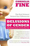Delusions of Gender - The Real Science Behind Sex Differences (Fine Cordelia)(Paperback)