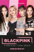 Blackpink - K-Pop's No.1 Girl Group (Besley Adrian)(Paperback / softback)