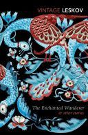 Enchanted Wanderer and Other Stories (Leskov Nikolai)(Paperback)