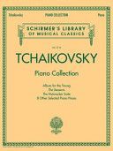 Tchaikovsky Piano Collection: Schirmer's Library of Musical Classics Volume 2116 - Tchaikovsky Piano Collection(Paperback)