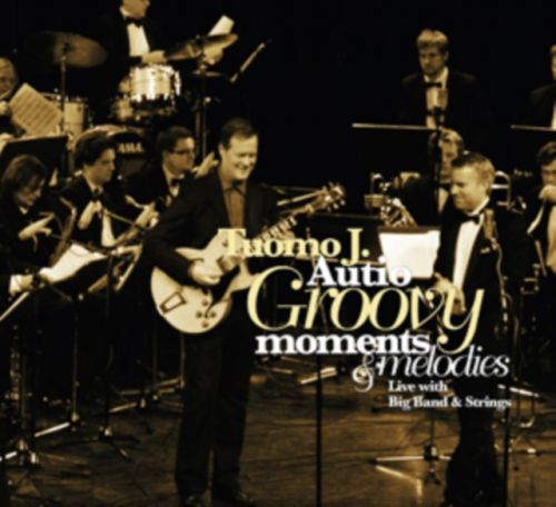 Groovy Moments & Melodies (Tuomo J. Autio) (CD / Album)