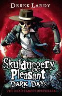 Skulduggery Pleasant: Dark Days (Landy Derek)(Paperback)