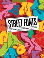 Street Fonts - Graffiti Alphabets from Around the World (Walde Claudia)(Paperback)