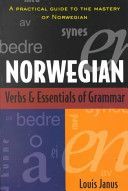 Norwegian Verbs and Essentials of Grammar (Janus Louis E.)(Paperback)