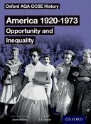 Oxford AQA GCSE History: America 1920-1973: Opportunity and Inequality Student Book (Wilkes Aaron)(Paperback)