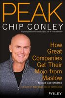 Peak - How Great Companies Get Their Mojo from Maslow Revised and Updated (Conley Chip)(Paperback)