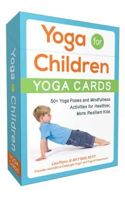 Yoga for Children--Yoga Cards - 50+ Yoga Poses and Mindfulness Activities for Healthier, More Resilient Kids (Flynn Lisa)(Paperback / softback)