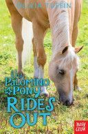 Palomino Pony Rides Out (Tuffin Olivia)(Paperback)