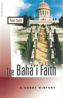 Baha'i Faith - A Beginner's Guide (Momen Moojan)(Paperback)
