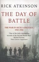 Day of Battle - The War in Sicily and Italy 1943-44 (Atkinson Rick)(Paperback)
