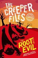 Creeper Files: The Root of All Evil (Murphy Hacker)(Paperback)