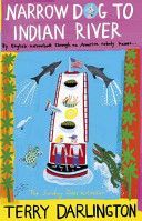 Narrow Dog to Indian River (Darlington Terry)(Paperback)