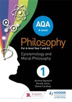 AQA A-level Philosophy Year 1 and AS - Epistemology and Moral Philosophy (Hayward Jeremy)(Paperback)
