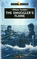 William Tyndale - The Smuggler's Flame (Rich Lori)(Paperback)