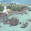 Bear's Adventure (Blathwayt Benedict)(Paperback)