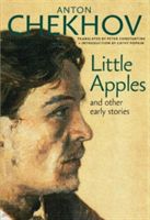 Little Apples - And Other Early Stories (Chekhov Anton)(Paperback)