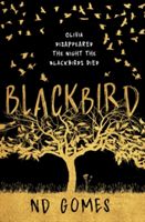 Blackbird (Gomes N. D.)(Paperback)