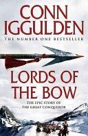 Lords of the Bow (Iggulden Conn)(Paperback)