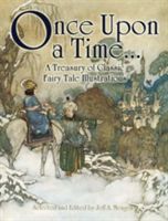 Once Upon a Time... - A Treasury of Classic Fairy Tale Illustrations (Menges Jeff A.)(Paperback)