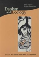 Daoism & Ecology - Ways Within a Cosmic Landscape(Paperback / softback)