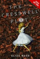 Cresswell Plot (Wass Eliza)(Paperback)
