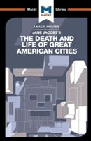Death and Life of Great American Cities (Fuller Martin)(Paperback)