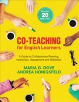 Co-Teaching for English Learners - A Guide to Collaborative Planning, Instruction, Assessment, and Reflection (Dove Maria G.)(Paperback)