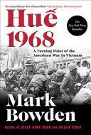 Hue 1968 - A Turning Point of the American War in Vietnam (Bowden Mark)(Paperback / softback)