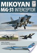 Flight Craft 8- Mikoyan MiG-31 - Defender of the Homeland (Gordon Yefim)(Paperback)