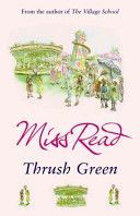 Thrush Green (Miss Read)(Paperback)