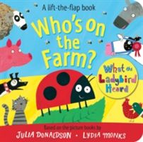 WHAT THE LADYBIRD HEARD FLAP BOOK (Donaldson Julia)(Board book)