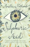 Sulphuric Acid (Nothomb Amelie)(Paperback)