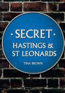 Secret Hastings & St Leonards (Brown Tina)(Paperback)