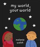 My World, Your World (Walsh Melanie)(Paperback)