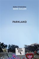 Parkland (Cullen Dave)(Paperback / softback)