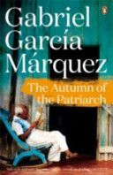 The Autumn of the Patriarch - Marquez Gabriel García