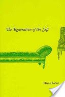 Restoration of the Self (Kohut Heinz)(Paperback)