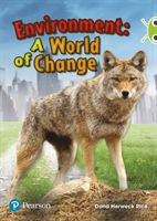 Bug Club Lime Plus B NF Environment A World of Change (Herweck Rice Dona)(Paperback / softback)