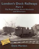 London's Dock Railways (Marden Dave)(Paperback)