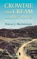 Crowdie and Cream and Other Stories (Macdonald Finlay J.)(Paperback)