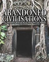 Abandoned Civilisations - The Mysteries Behind More Than 90 Lost Worlds (Connolly Kieron)(Pevná vazba)