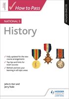 How to Pass National 5 History: Second Edition (Kerr John)(Paperback)