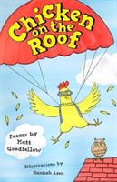 Chicken on the Roof (Goodfellow Matt)(Paperback)