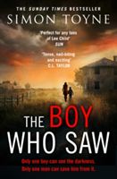 Boy Who Saw - A Gripping Thriller That Will Keep You Hooked (Toyne Simon)(Paperback)