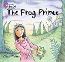 Frog Prince - Band 00/Lilac (Fisher Chris)(Paperback)