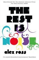 Rest is Noise - neuveden