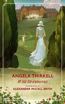 Wild Strawberries - A Virago Modern Classic (Thirkell Angela)(Paperback)