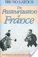 Pasteurization of France (Latour Bruno)(Paperback)