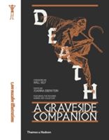 Death - A Graveside Companion (Ebenstein Joanna)(Pevná vazba)