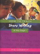 How to Teach Story Writing at Key Stage 1 (Corbett Pie)(Paperback)